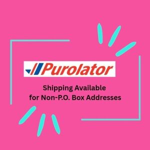 Purolator Shipping Available!